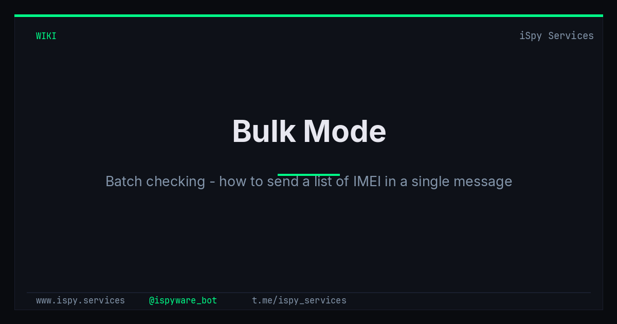 Bulk Mode - iSpy Bot Docs
