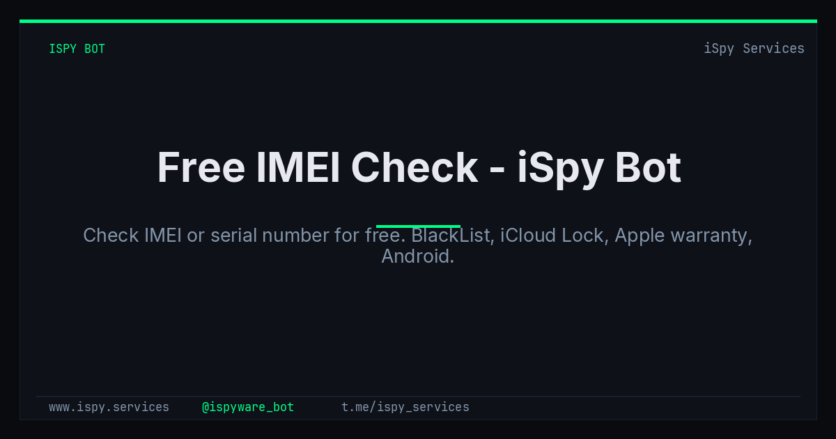 Free IMEI Check Online - iSpy Bot