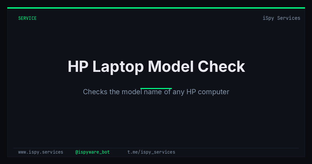 HP Laptop Model Check - iSpy Bot