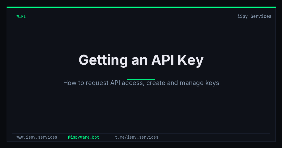 Getting an API Key - iSpy Bot Docs