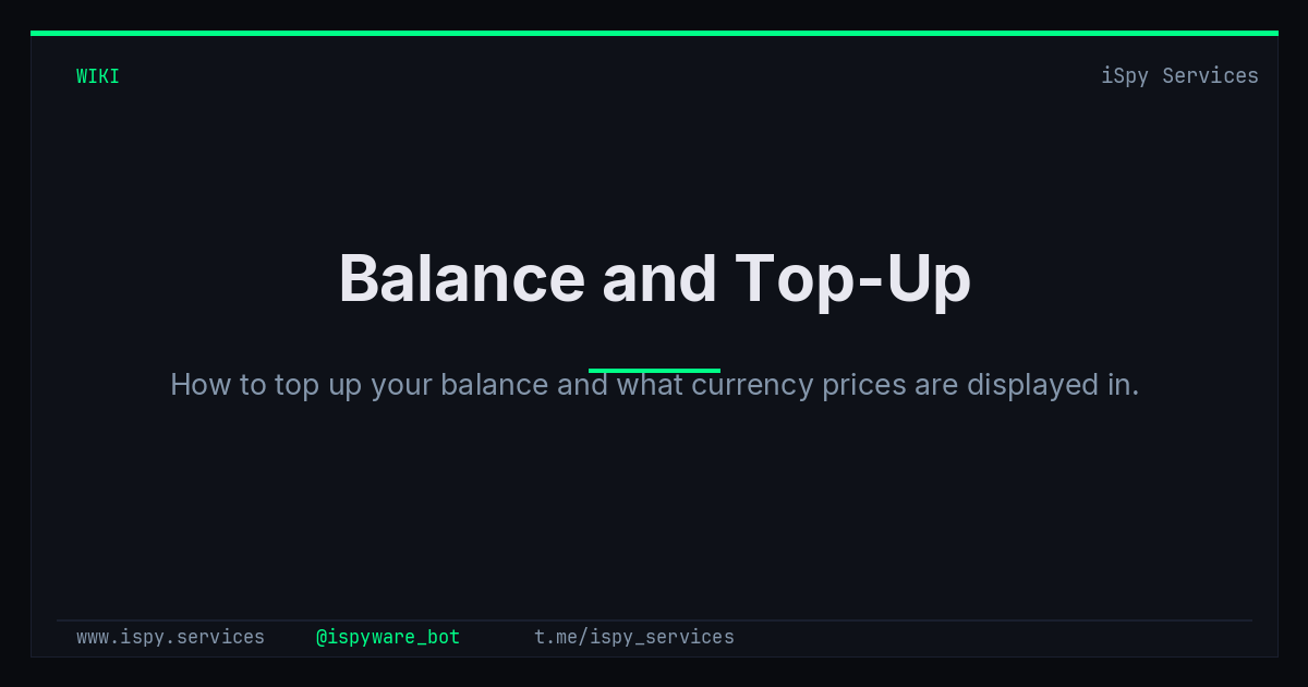 Balance and Top-Up - iSpy Bot Docs